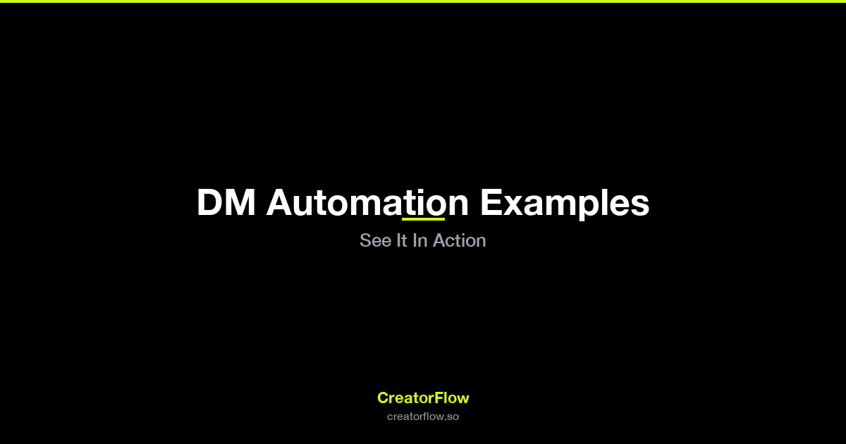 19 DM Automation Examples & Templates | CreatorFlow